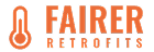Fairer Retrofits logo with thermometer icon and orange text.