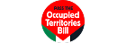 Pass the Occupied Territories Bill logo with red circle and flag colors.